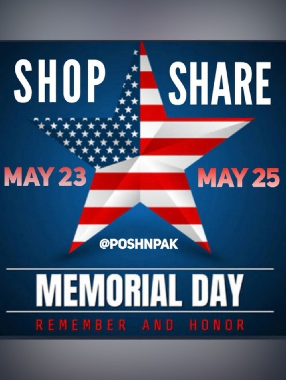 ✅Memorial Day Shop N Share @poshnpak